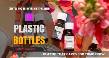 Mixing Essential Oils with Lotion in Plastic Bottles: Safe or Risky?