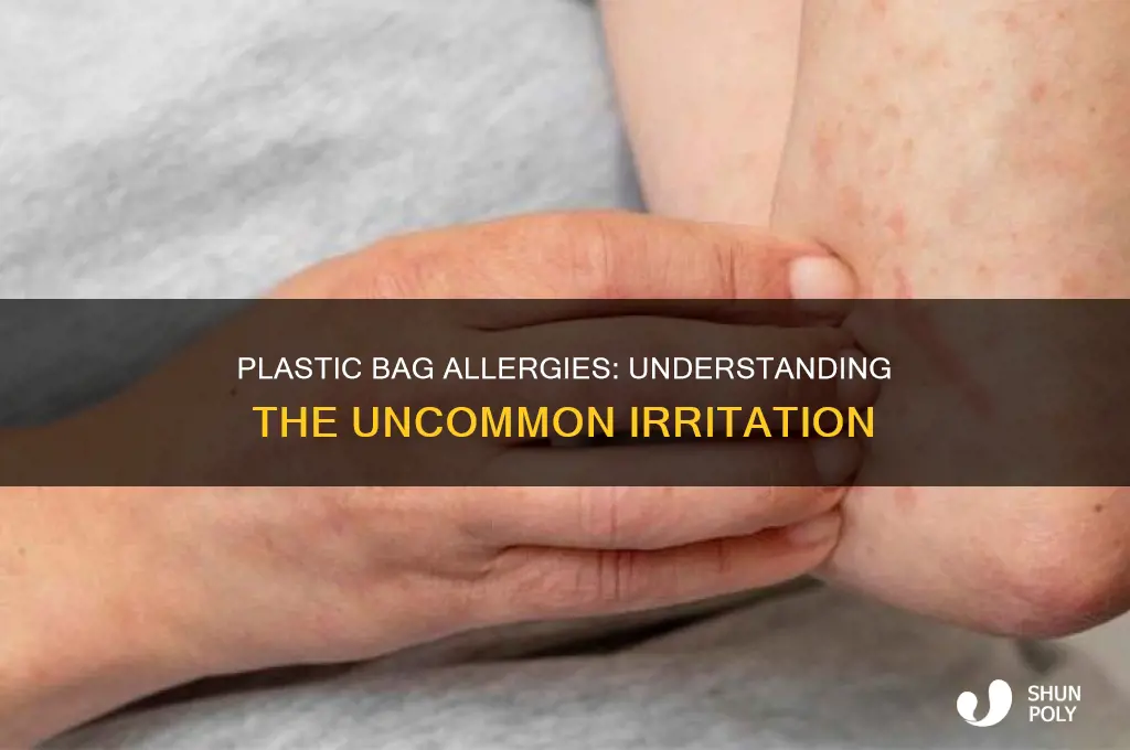 can you be allergic to plastic bags