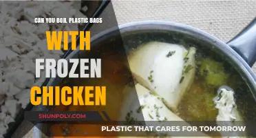 Safe to Boil Chicken in Plastic Bags?