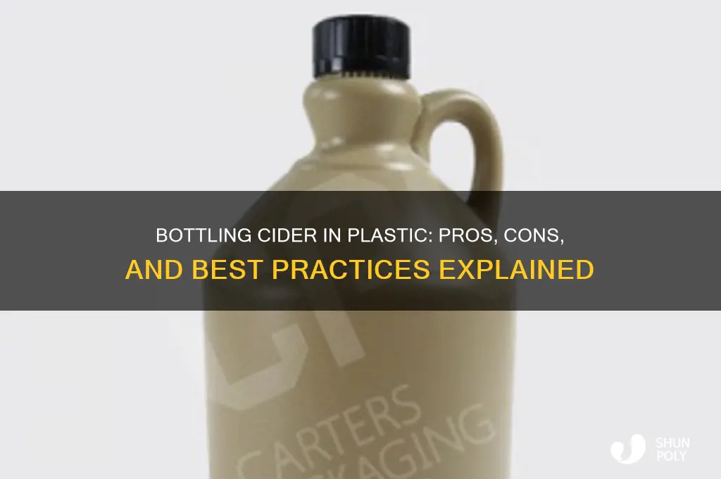 can you bottle cider in plastic