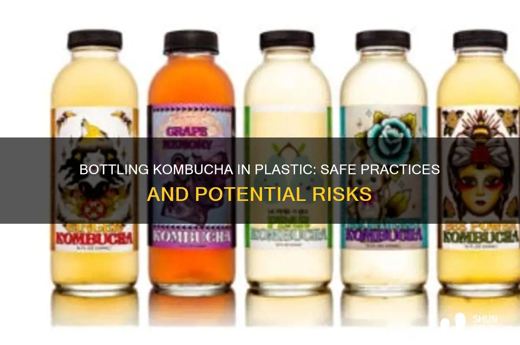 can you bottle kombucha in plastic