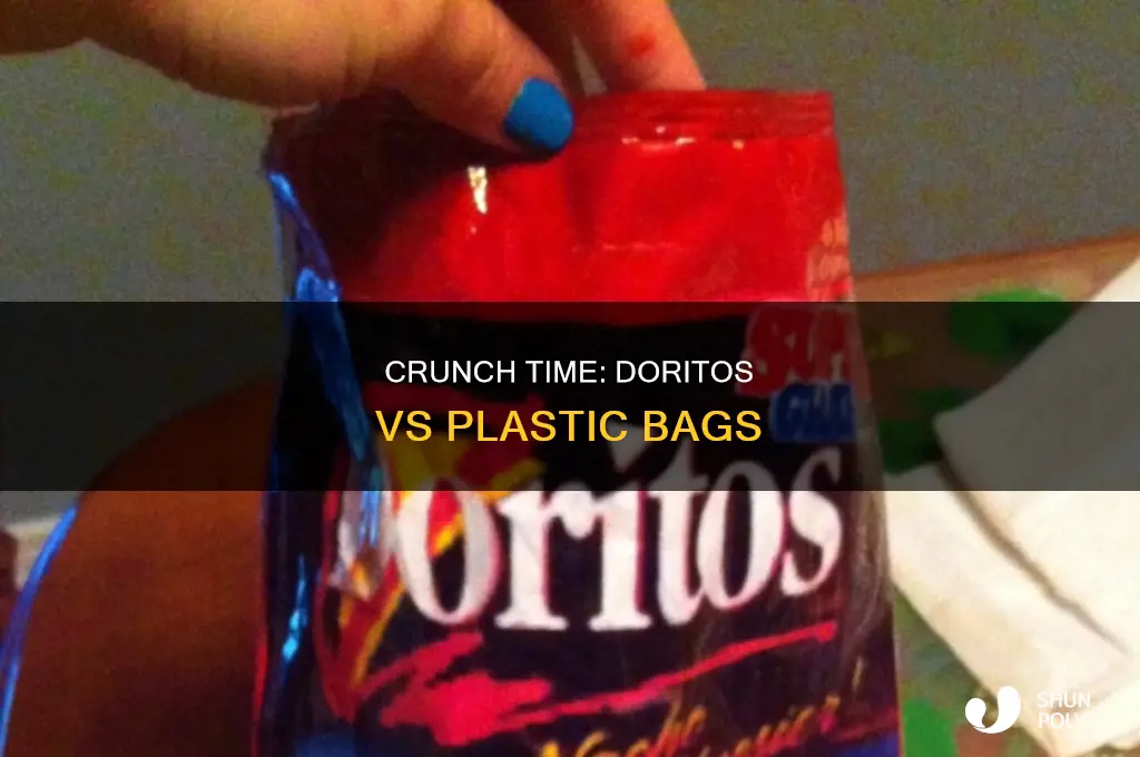 can you break a plastic bag with a dorito
