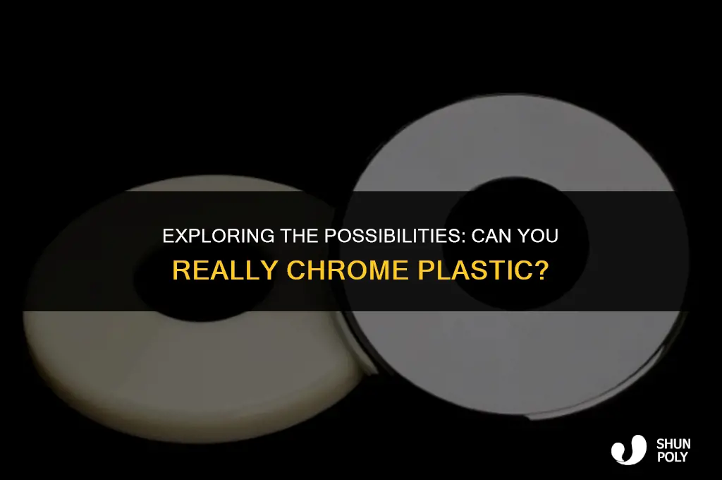 can you chrome plastic