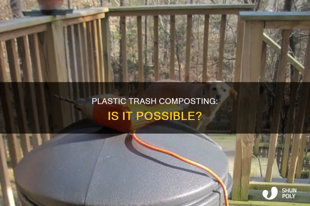 can you composte with plastic trash bag