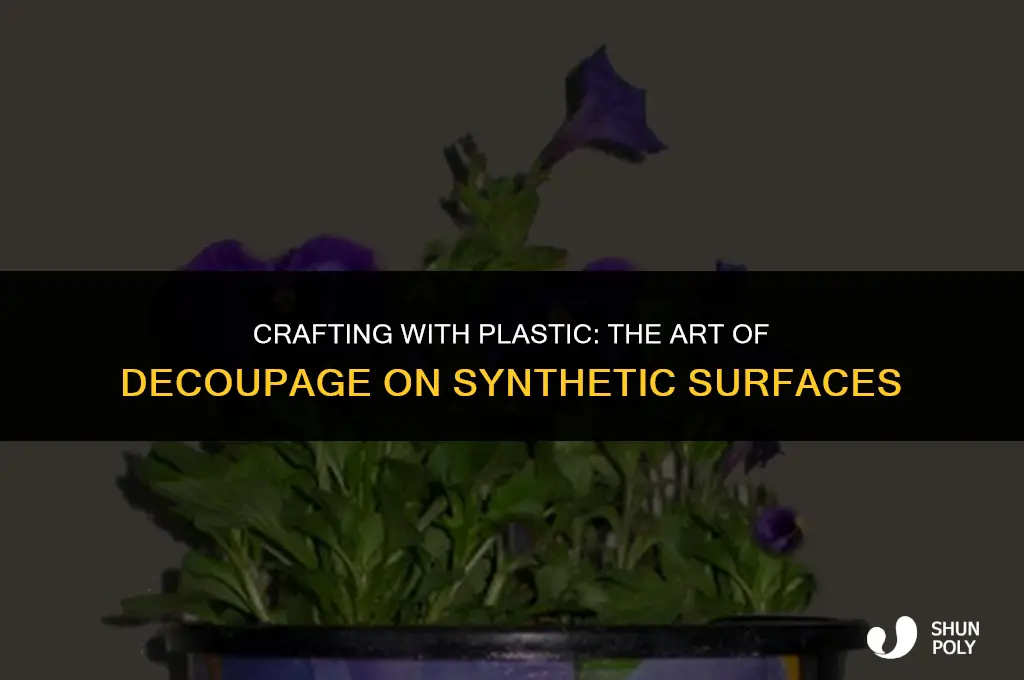 can you decoupage on plastic