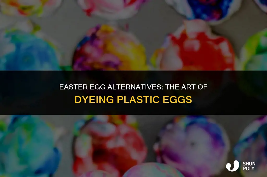 can you dye plastic eggs