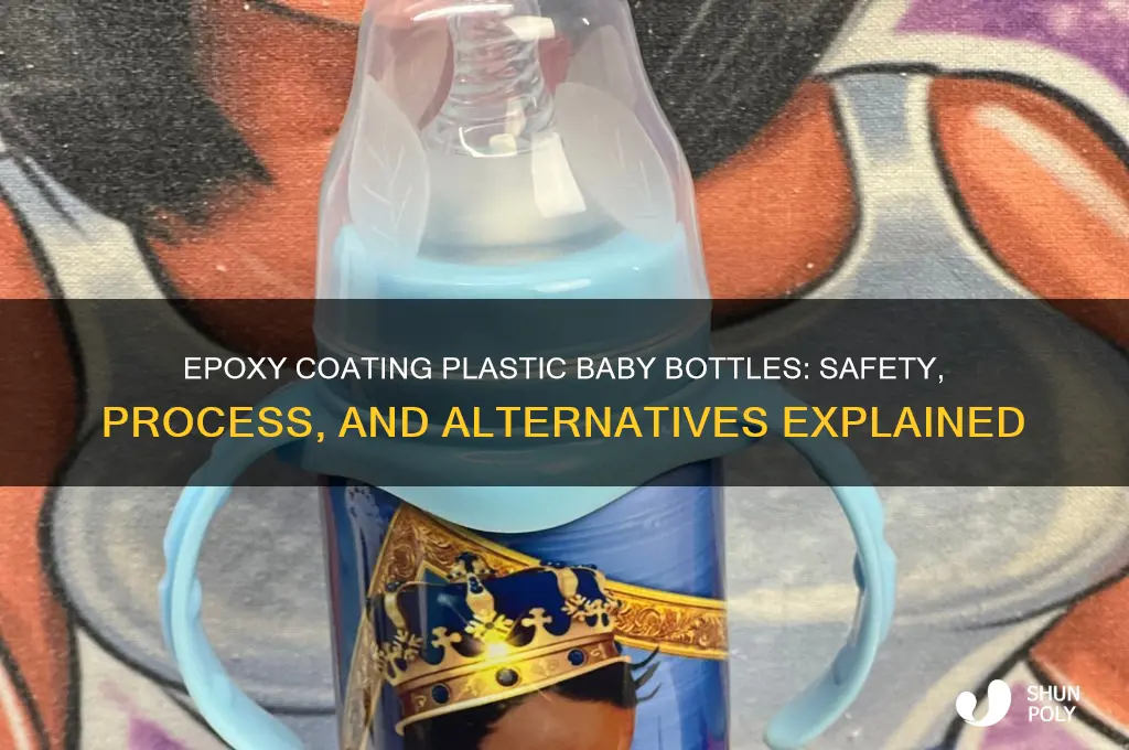 can you epoxy plastic baby bottles