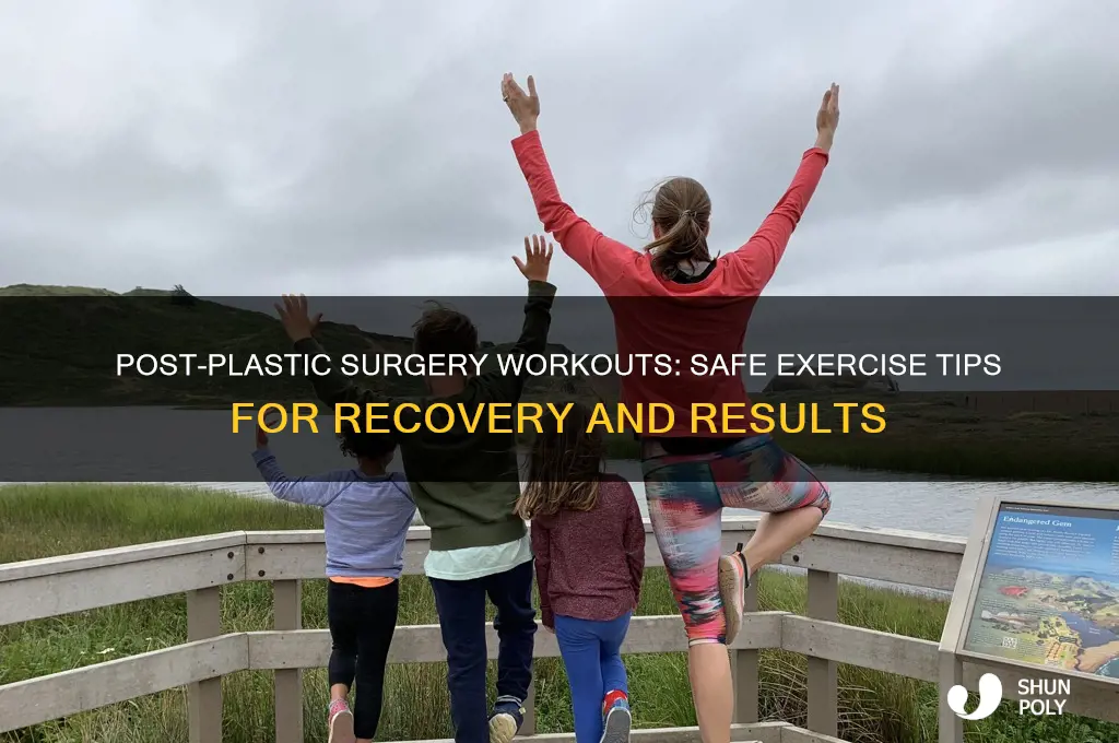 can you exercise after plastic surgery