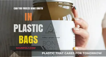 Freezing Bone Broth: Plastic Bags Do's and Don'ts