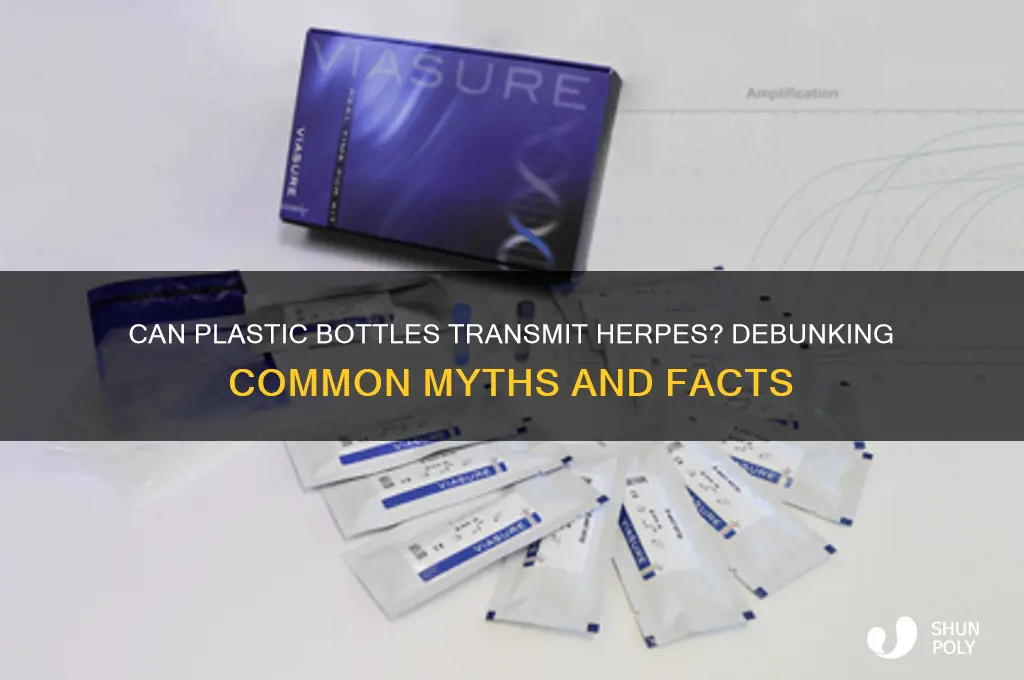 can you get herpes from a plastic bottle