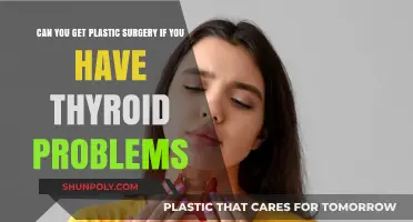 Thyroid Issues and Plastic Surgery: What You Need to Know