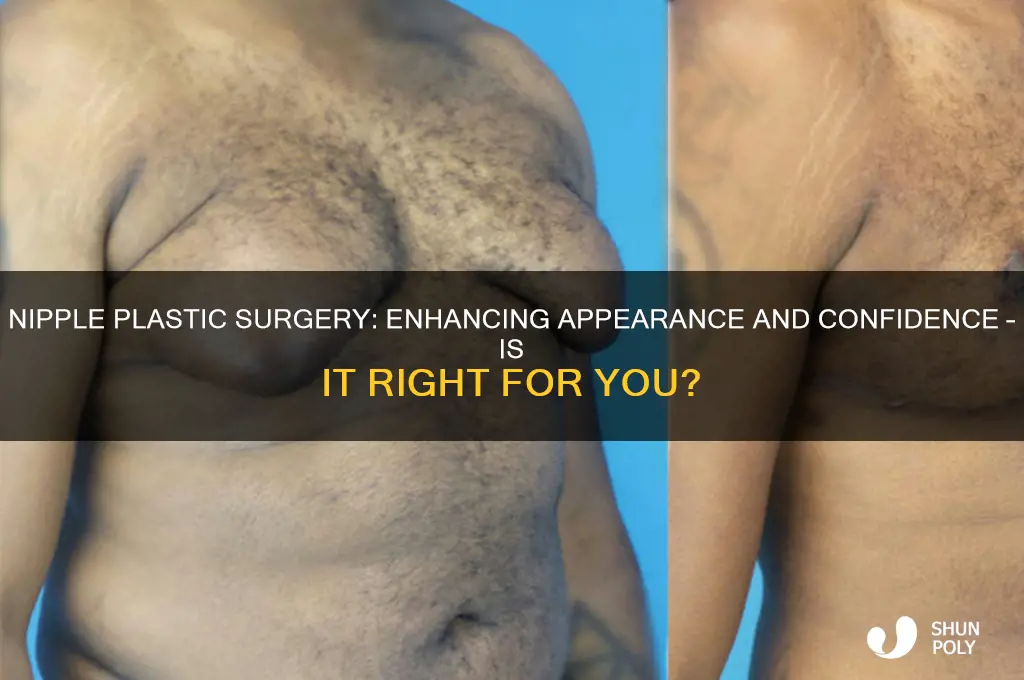 can you get plastic surgery on your nipples
