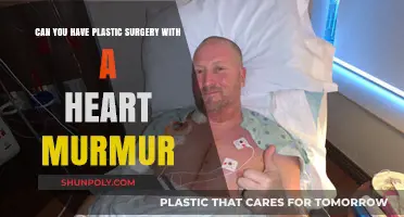Heart Murmur and Plastic Surgery: Safe or Risky Combination?