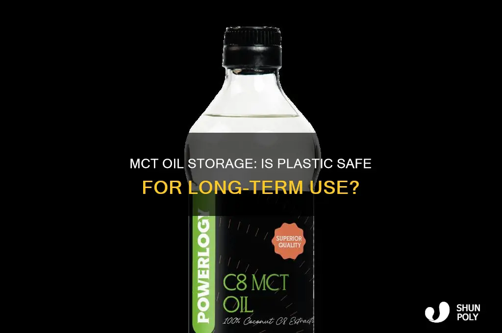 can you keep mct oil in a plastic bottle