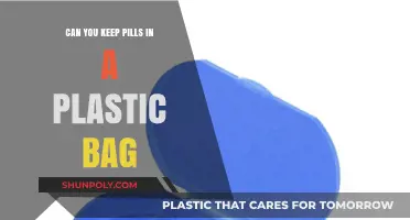 Storing Pills: Plastic Bag Safety?