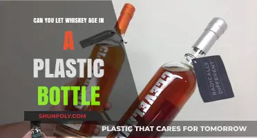 Aging Whiskey in Plastic Bottles: Risks, Myths, and Best Practices