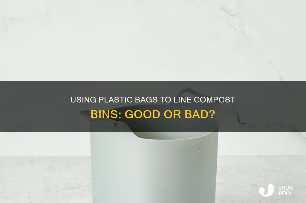 can you line a compost bin with a plastic bag