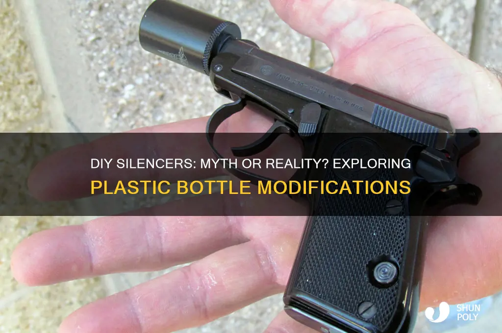 can you make a silencer out of a plastic bottle