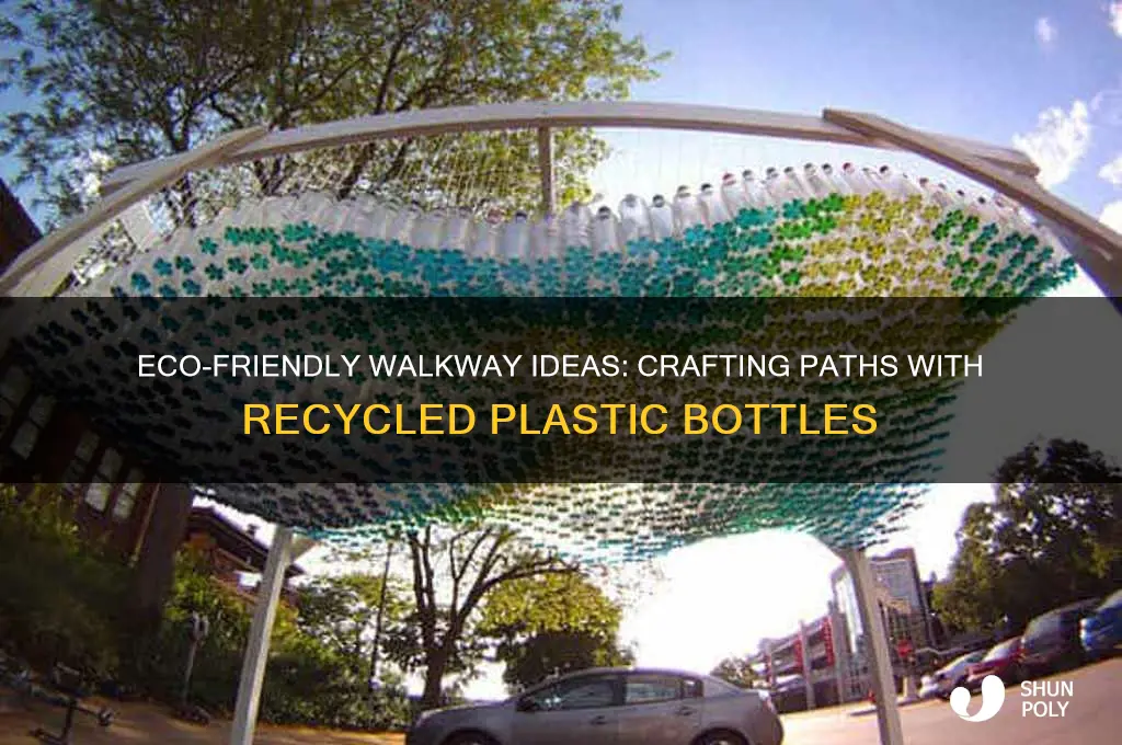 can you make a walkway with plastic bottles