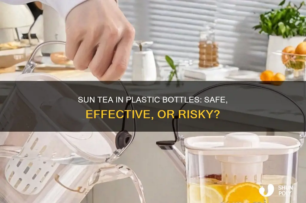 can you make sun tea in a plastic water bottle