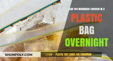 Marinade Chicken Overnight: Plastic Bag Safe?
