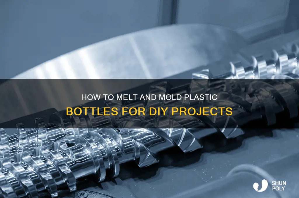 can you melt and mold plastic bottles