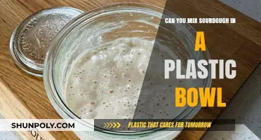 Sourdough Starter: Plastic Bowl Mixing Pros and Cons