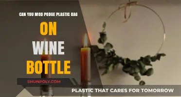 How to Mod Podge Plastic Bags on Wine Bottles