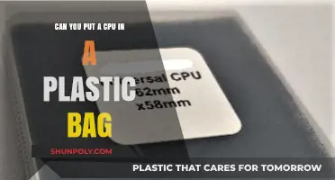 Plastic Bag and CPU: A Safe Haven?