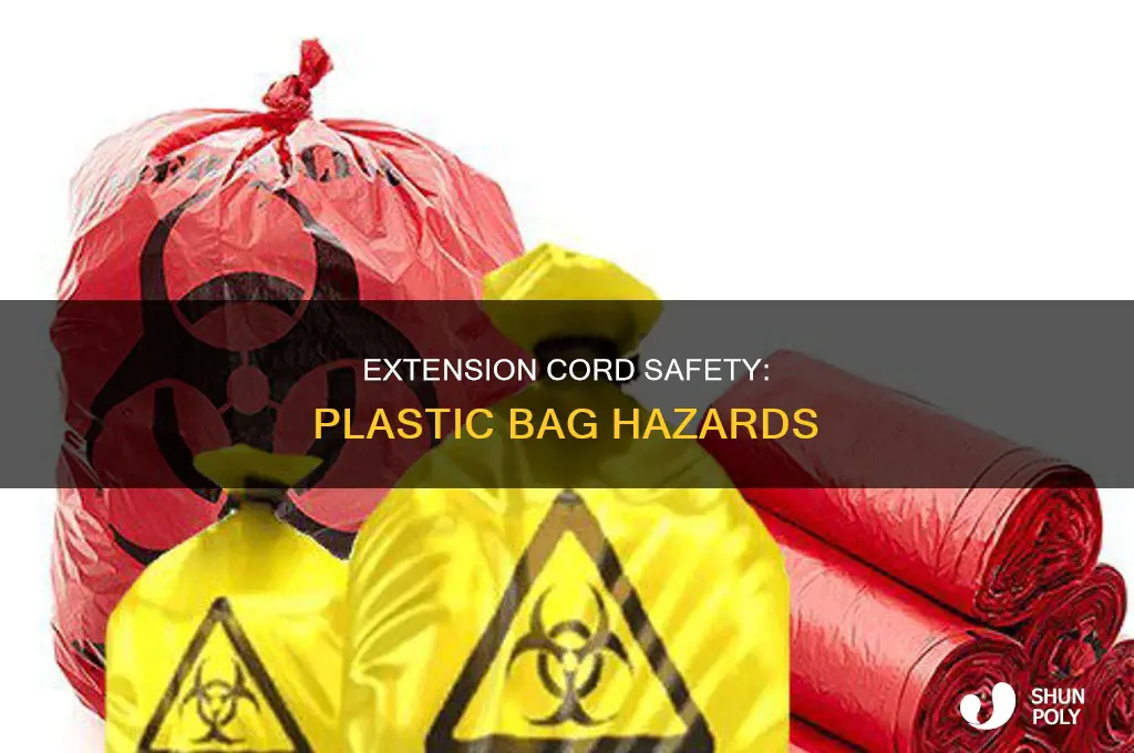 can you put a plastic bag over a extension cord