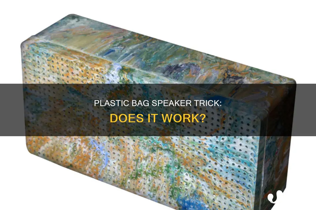 can you put a plastic bag over a speaker