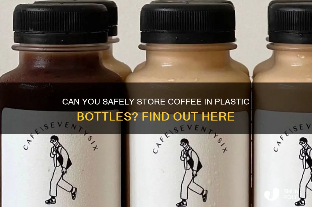 can you put coffee in a plastic bottle