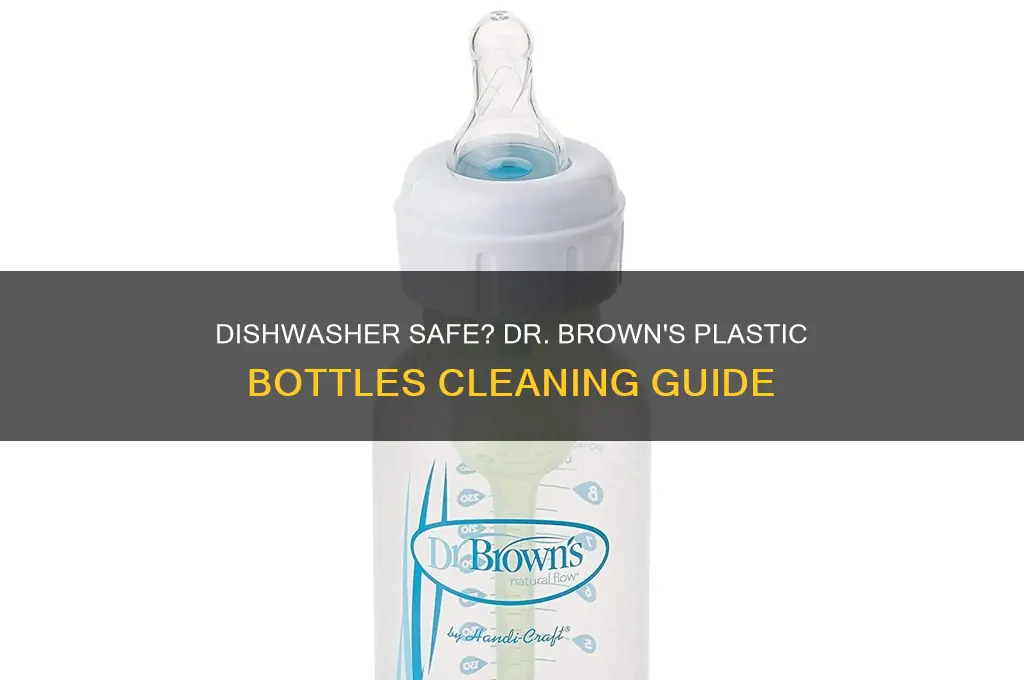 can you put dr brown plastic bottles in the dishwasher