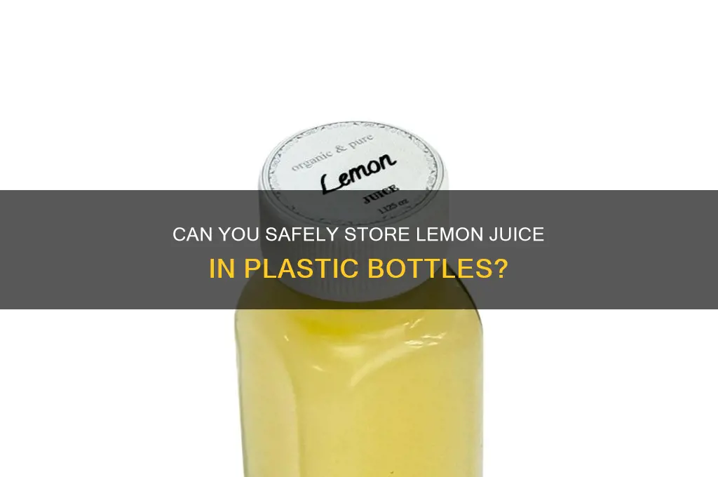 can you put lemon in plastic bottle