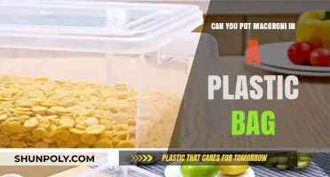 Macoroni Storage: Plastic Bag Solution?