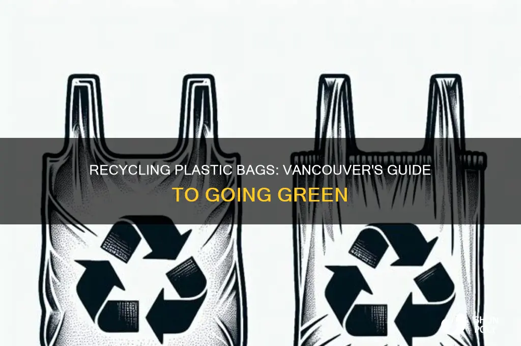can you recycle plastic bags in vancouver