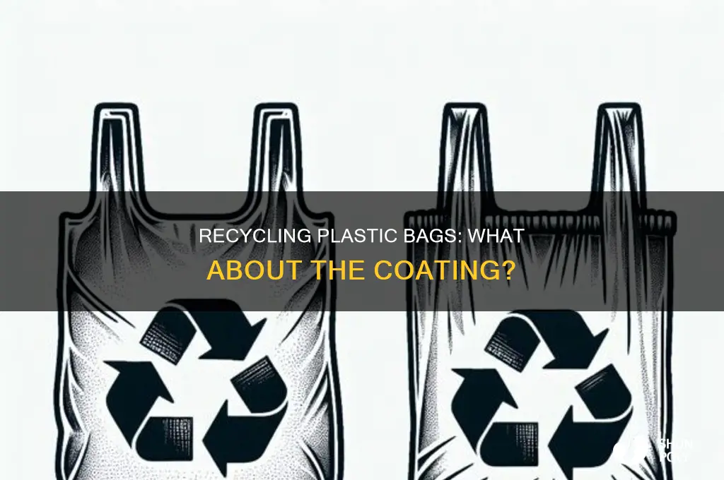 can you rwcycle plastic bags with coating inside