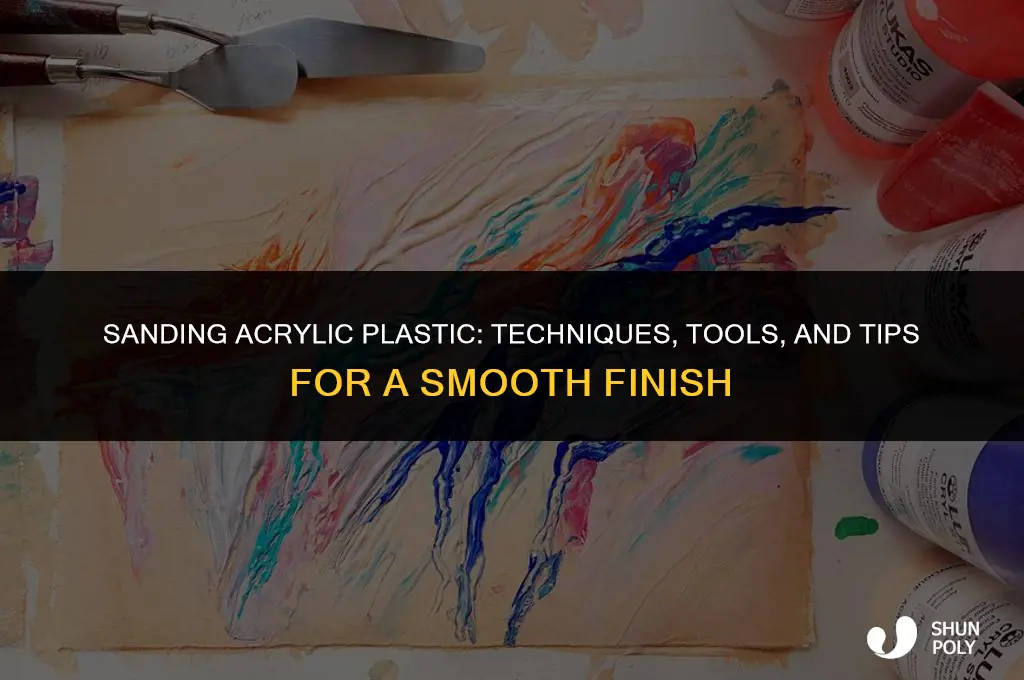 can you sand acrylic plastic