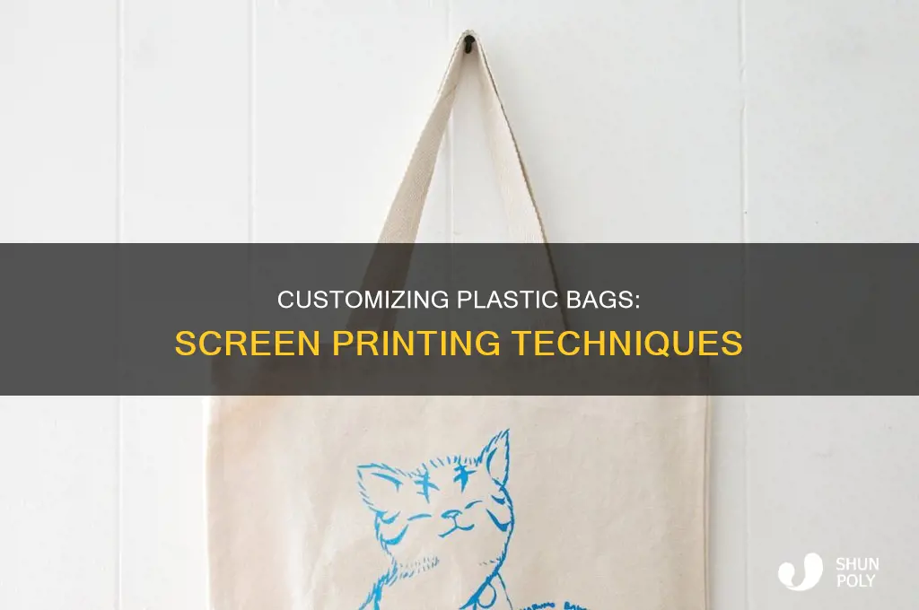 can you screen print on plastic bags