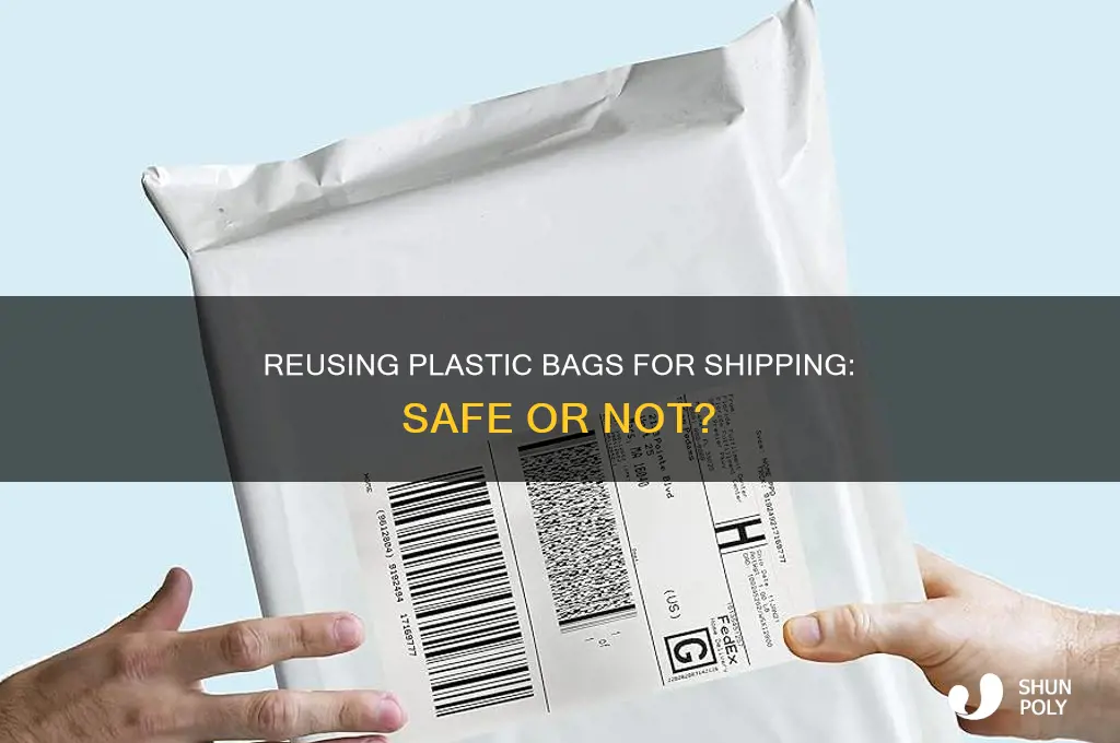 can you ship packages back with plastic bags