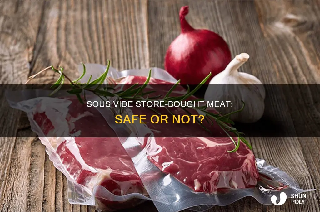 can you sous vide store-bought plastic sealed bag of meat
