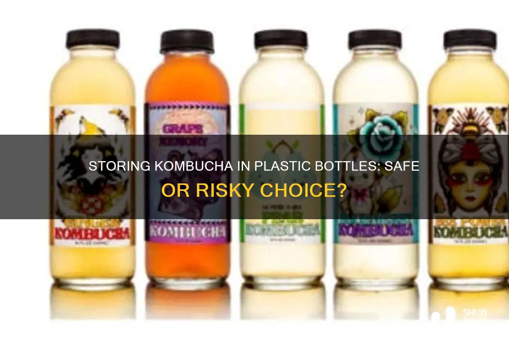 can you store kombucha in plastic bottles