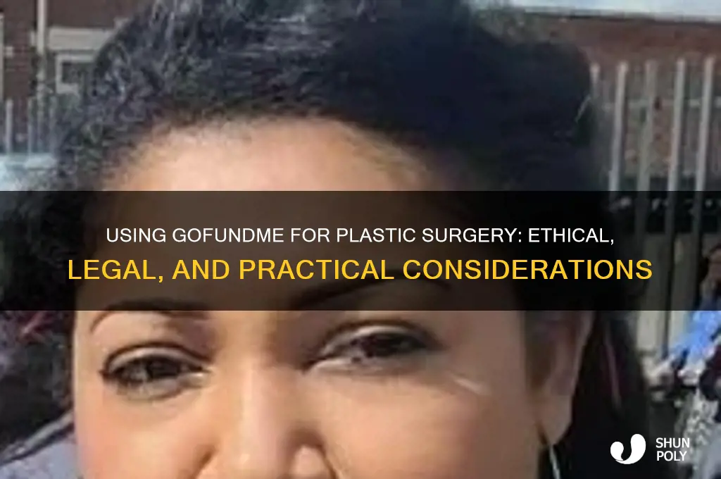 can you use go fund me for plastic surgery