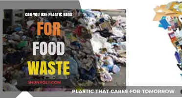 Food Waste: Plastic Bags, a Good Option?