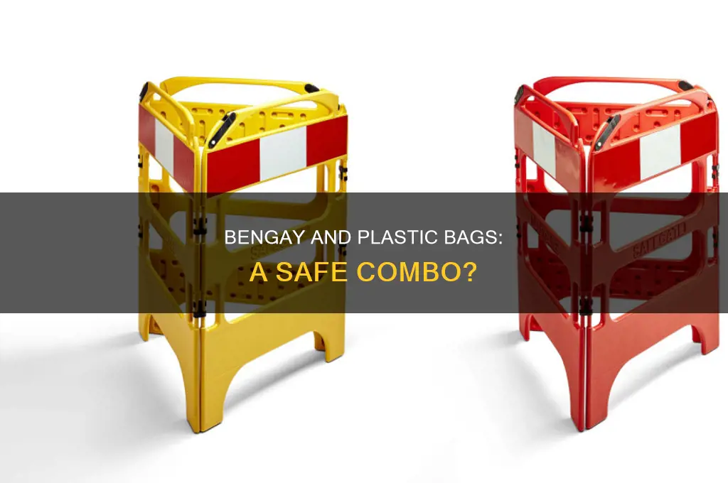 can you used a plastic bag to rub bengay