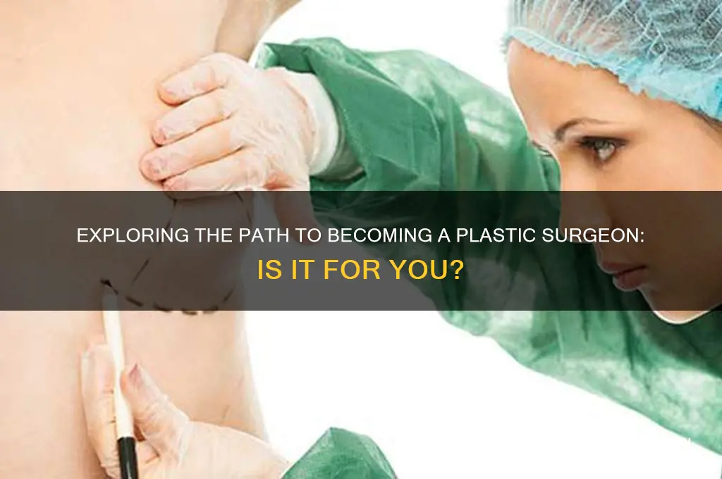 could i be a plastic surgeon