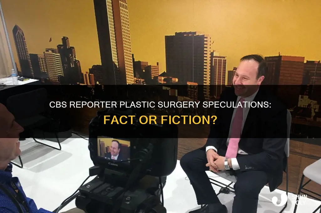 did a cbs reporter get plastic surgery