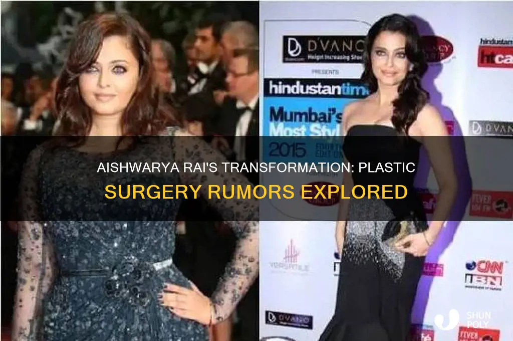 did aishwarya rai get plastic surgey