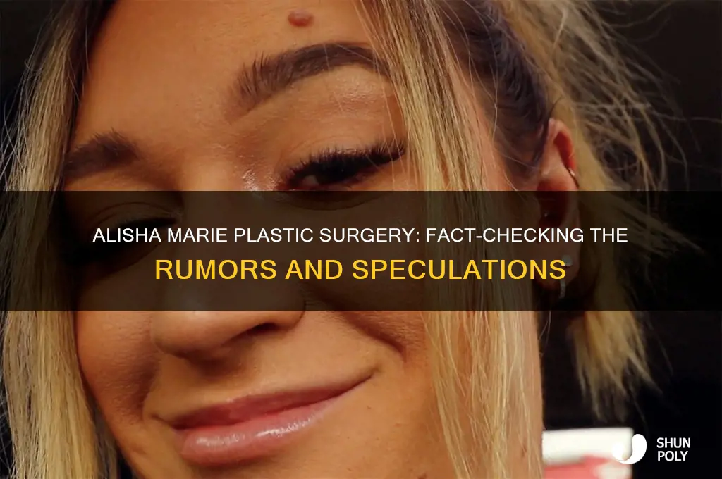 did alisha marie get plastic surgery