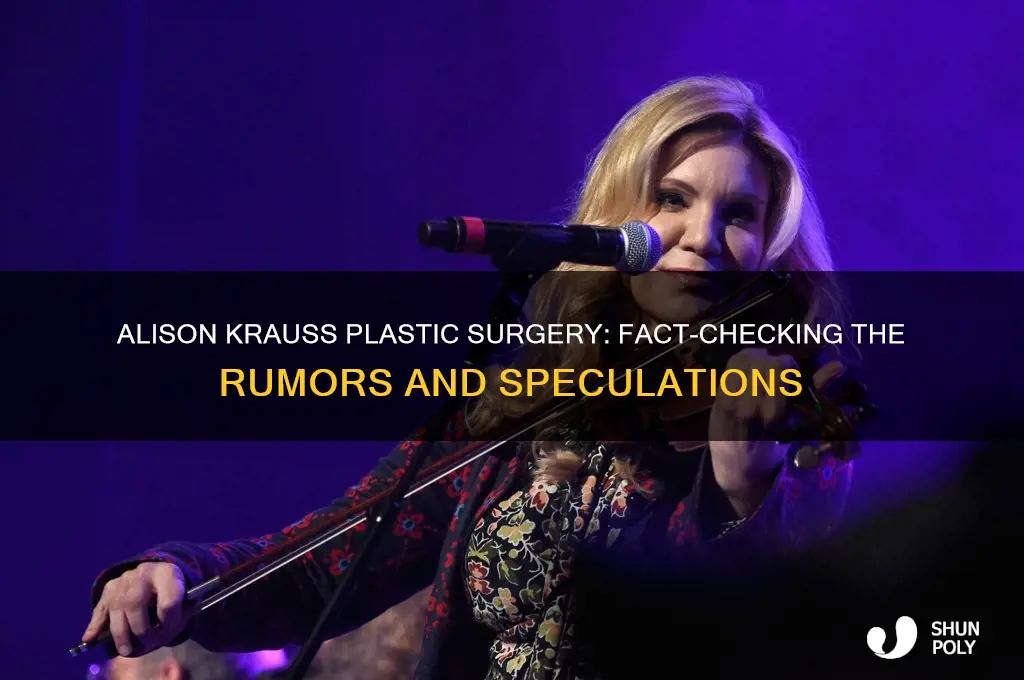 did alison krauss have plastic surgery